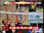 Filenin Sultanları Tarih Yazdı
