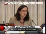 Vize Muafiyetine Doğru