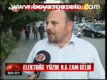 Elektriğe Yüzde 9,5 Zam Geldi