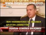 Erdoğan- Schröder Buluşması