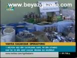 Van'da Kaçakçılık Operasyonu