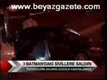 Batman'daki Sivillere Saldırı