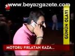 Motoru Fırlatan Kaza...