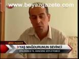 Yaş Mağdurunun Sevinci