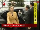 İsrail İle Rapor Krizi
