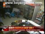 Biber Gazıyla Gasp Anı!