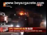 Lpg Tankeri Alev Alev