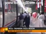 Hızlı Tren Hızlı Rekor
