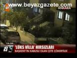 Lüks Villa Hırsızları