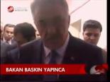 Bakan Baskın Yapınca