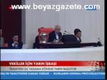 Vekiller İçin Yarın İşbaşı
