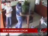 İşte Kahraman Çocuk