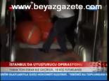 İstanbul'da Uyuşturucu Operasyonu