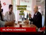 Hiç Böyle Görmediniz