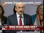 Kılıçdaroğlu Terörü Lanetledi
