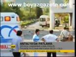 Antalya'da Patlama