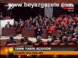 Tbmm Yarın Açılıyor