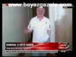 Haberal'a Kötü Haber