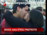 Sessiz Ama Etkili Protesto