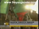 Gazze'de Türkiye'ye Teşekkür