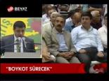 Boykot Sürecek