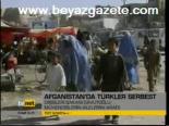 Afganistan'da Türkler Serbest