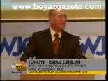 İsrail Eski Başbakanı Olmert: Türkiye İsrail'in Düşmanı Değil