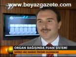Organ Bağışında Puan Sistemi