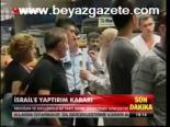 İsrail'den Türk Yolcuya Dur!