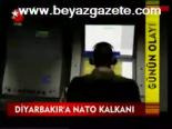Diyarbakır'a Nato Kalkanı