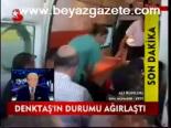 Denktaş'ın Durumu Ağırlaştı