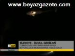Türkiye- İsrail Gerilimi
