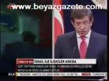 İsrail İle İlişkiler Askıda
