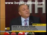 İsrail'e Yaptırım Kararı
