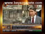 Türk Mahallesi Restorasyonu