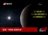 İşte Yeni Dünya