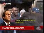 Platini'den Açıklama