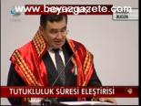 Tutukluluk Süresi Eleştirisi
