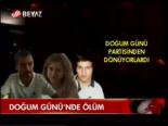Doğum Günü'nde Ölüm