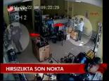 Hırsızlıkta Son Nokta