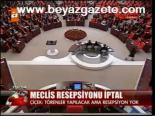 Meclis Resepsiyonu İptal