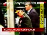 Komutanları Çekip Kaçtı