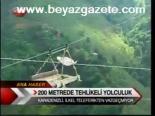 200 Metrede Tehlikeli Yolculuk