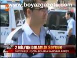 2 Milyon Dolarlık Soygun