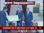 Somali'ye 9 Milyon 537 Bin Tl