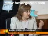 Kadın Nasıl Korunacak?