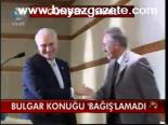 Bulgar Konugu Bağış'lamadı