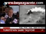 Türkiye'nin Sabrı Taşıyor!