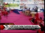 Çiftçiler Tarım Fuarında Buluştu