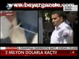 2 Milyon Dolarla Kaçtı!